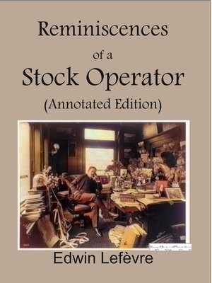 cover image of Reminiscences of a Stock Operator (Annotated Edition)